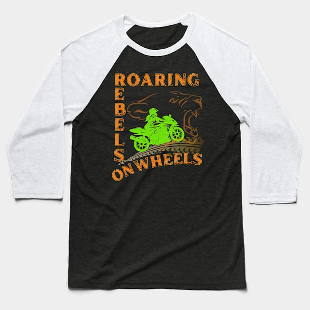 Roaring rebels on wheels Baseball T-Shirt by APPARELAURA